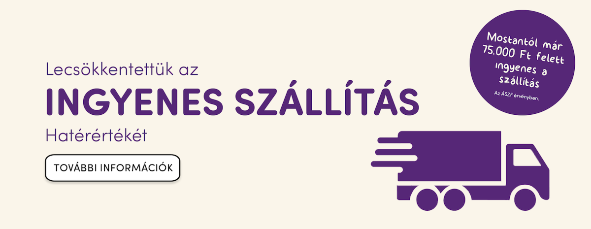 Ingyenes Szállítás már 75.000 ft-tól